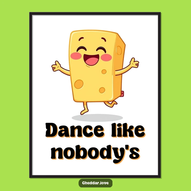 Funny Cheese Jig Poster: Grinning Cheddar Art, Hilarious Wall Decor!