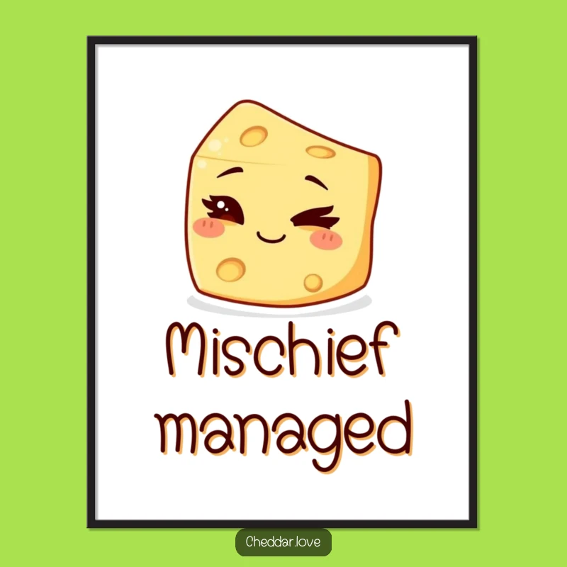 Funny Mischievous Cheese Poster: Witty Wall Art, Hilarious Decor, Perfect Humorous Gift!