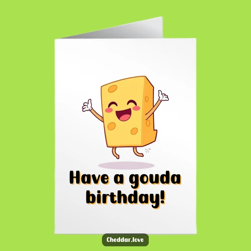 Free Printable Birthday Card: Grinning Cheese Dance, Hilarious DIY Gift