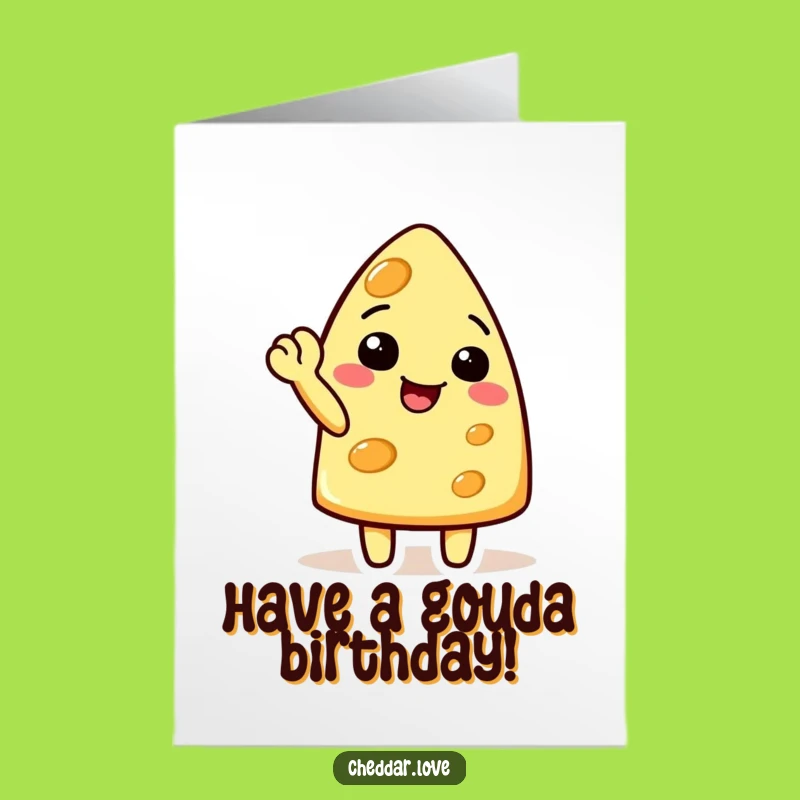 Free Printable Funny Cheese Birthday Card: Waving Hello - Cheerful Downloadable Gift