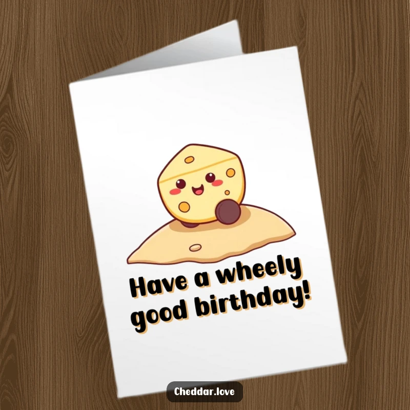 Funny free printable birthday card, a happy, smiling cheese wheel gently rolling down a grassy hill, full of glee.