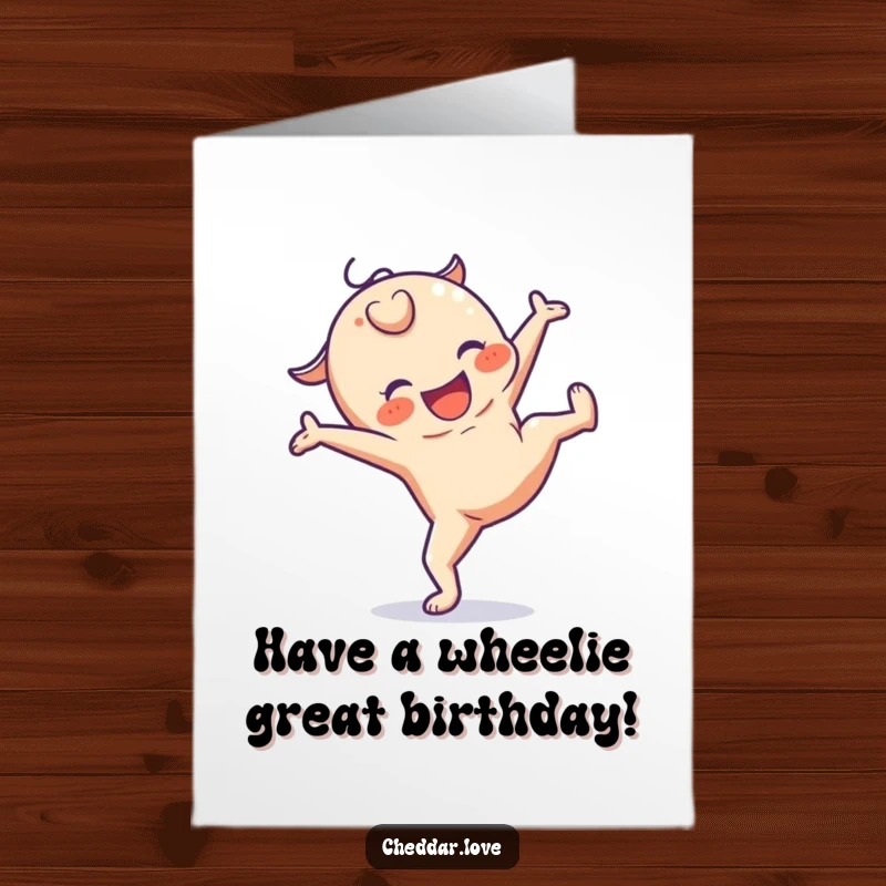 Funny Free Printable Birthday Card showing a cheesy character performing an exuberant cartwheel with a big smile.