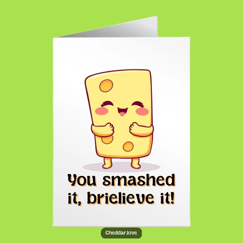 Free Printable Congrats Card: Cheesy Hug Cheese Slice Funny Congratulations Downloadable