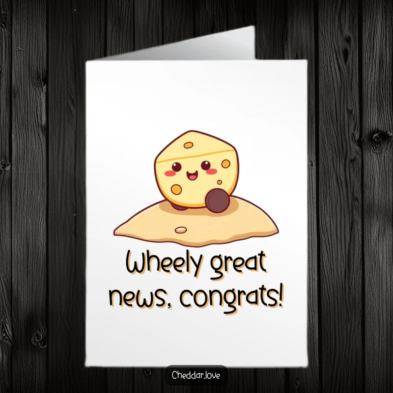 Funny free printable congratulations card, a cheerful cheese wheel rolling with delight down a soft, green hill.