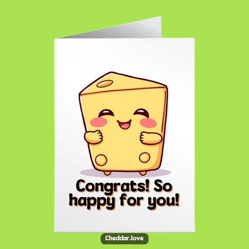 Free Printable Hugging Cheese Congrats Card - Cheerful Downloadable Celebration Gift