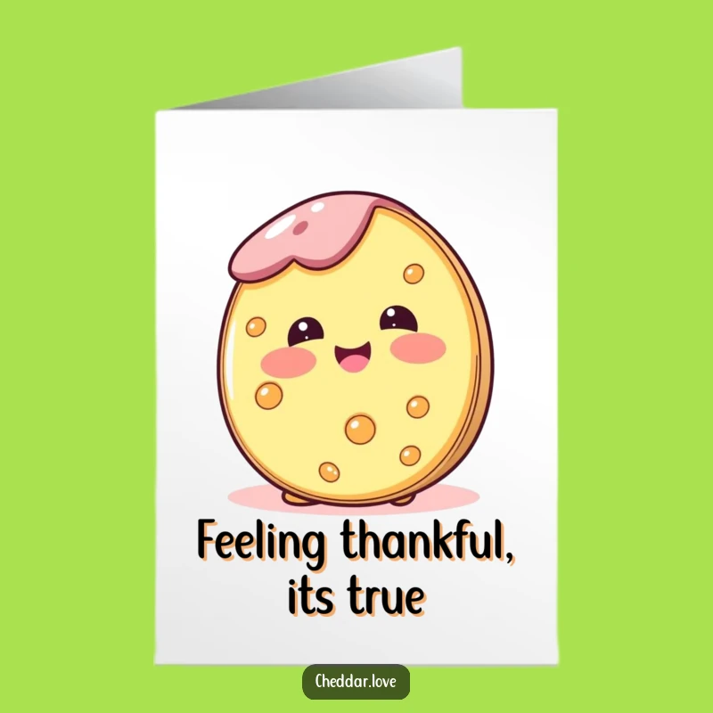 Free Printable Thank You Card: Blushing Cheese Wheel Gratitude - Downloadable Greeting
