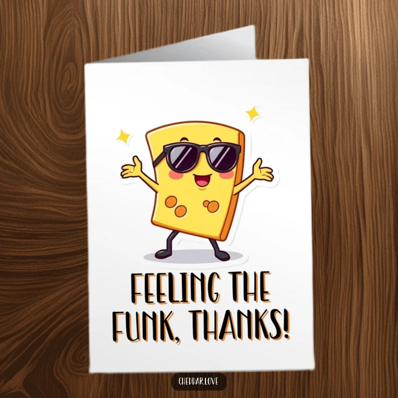 Funny Free Printable Thank You Card of a cheese slice in sunglasses doing a disco move, great DIY appreciation.