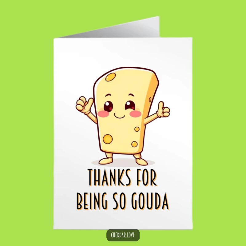 Free Printable Thank You Card: Heroic Cheese - Humorous Downloadable Appreciation!