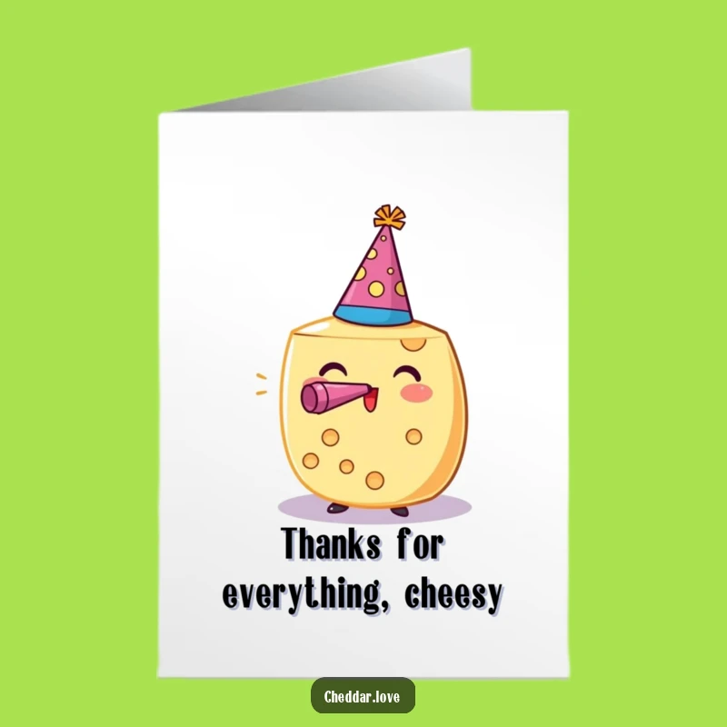 Free Printable Thank You Card: Party Cheese Wheel Funny Downloadable Note