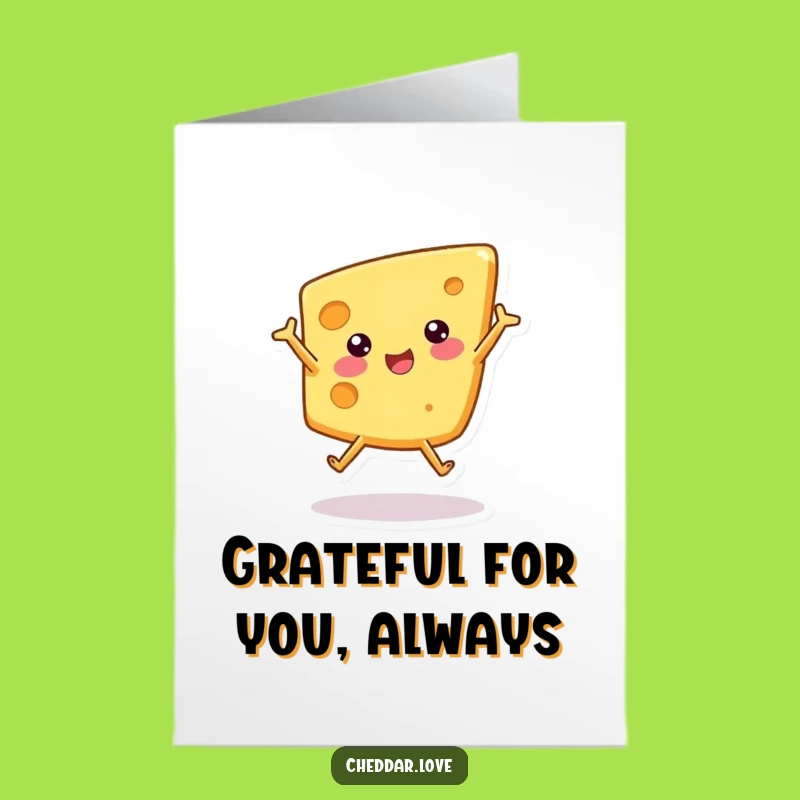 Free Printable Thank You Card: Cartwheeling Cheese Wedge - Humorous Downloadable