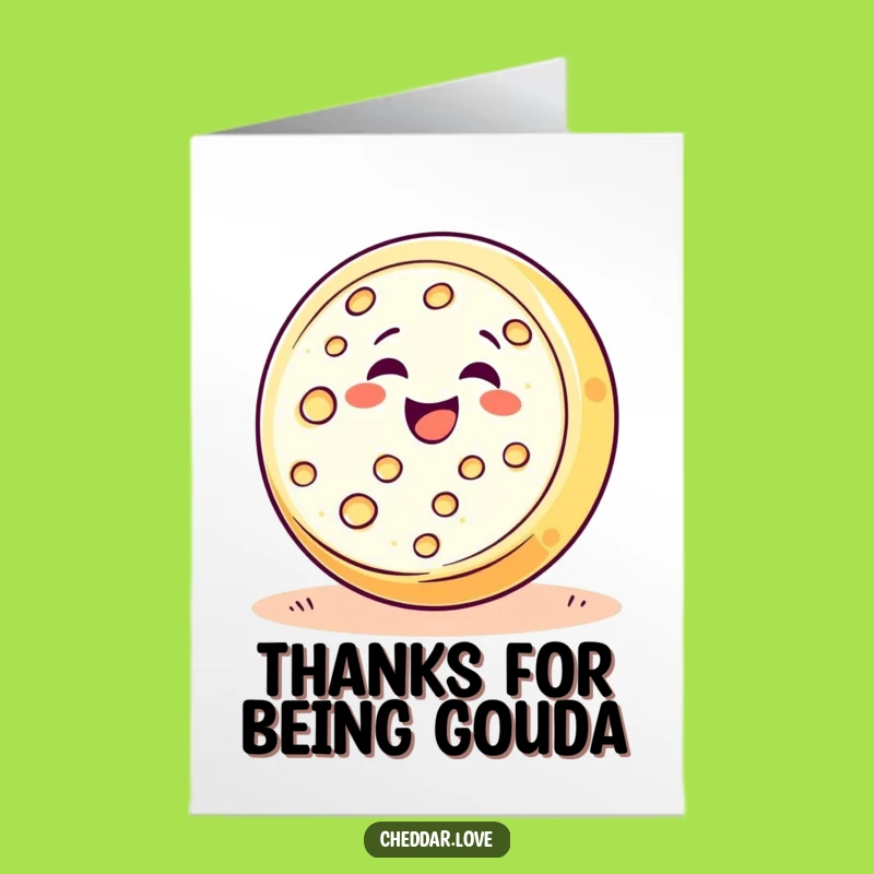 Free Printable Thank You Card: Rolling Cheese Wheel for a Funny Downloadable Thanks