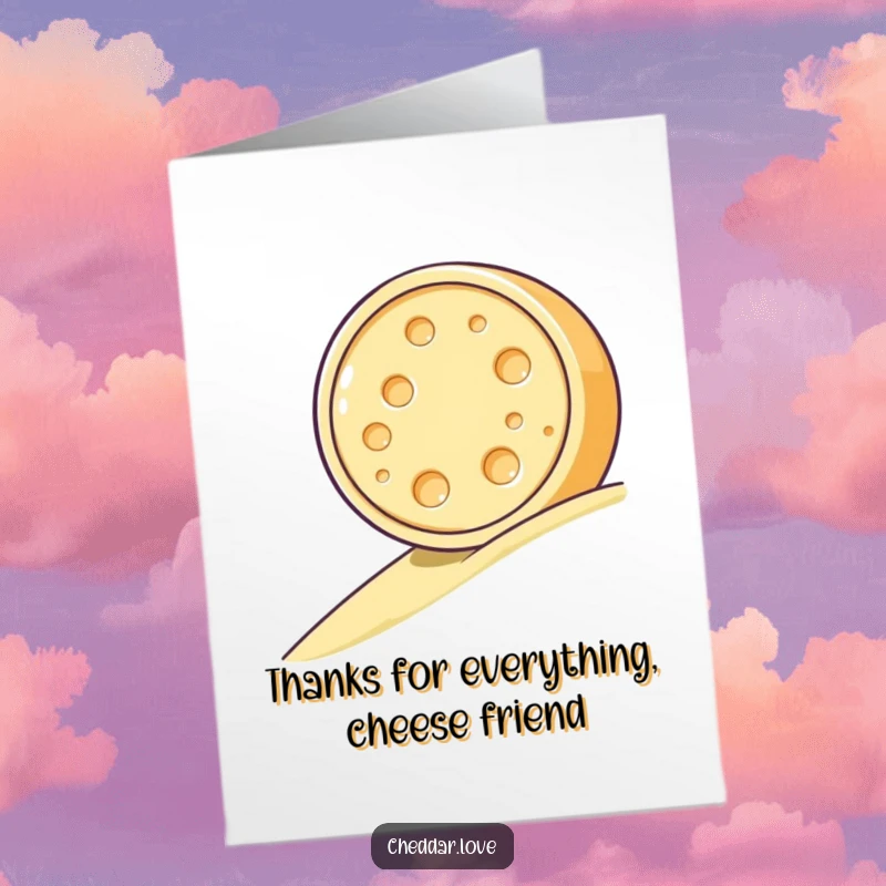 Funny Free Printable Thank You Card: A happy cheese wheel rolling, conveying a cheesy thank you.