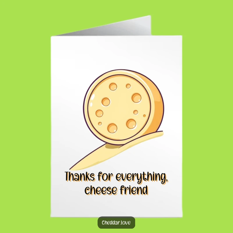 Free Printable Thank You Card: Rolling Cheese Wheel Funny Downloadable Gift