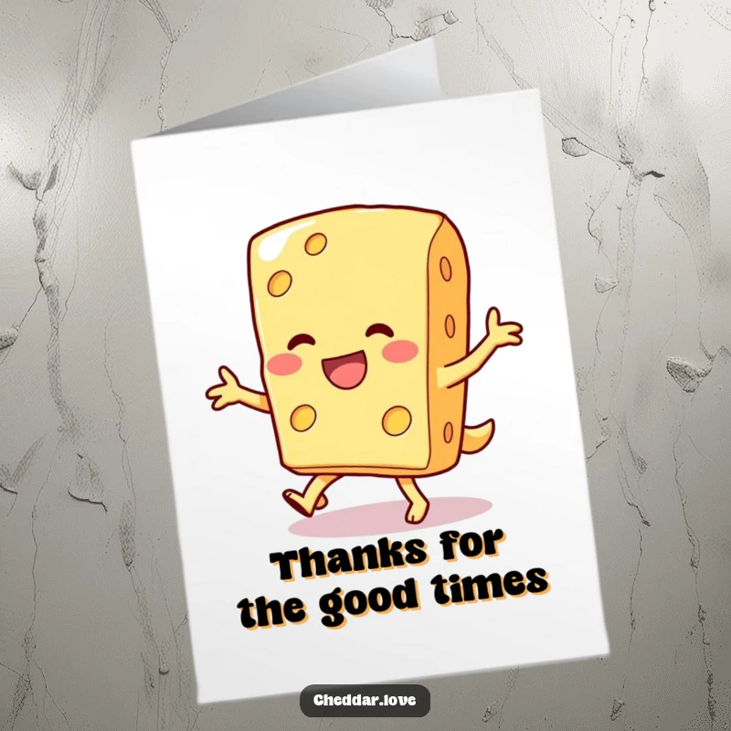 Funny Free Printable Thank You Card: Smiling cheese piece performing a silly dance, expressing gratitude.