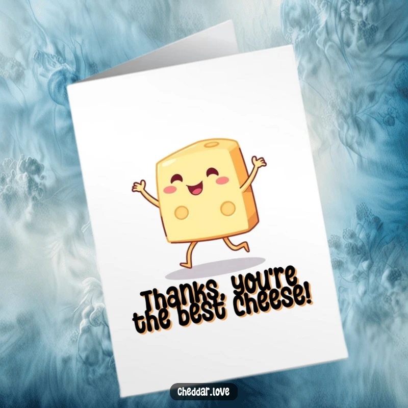Funny Free Printable Thank You Card: A wedge of cheese with tiny legs doing a happy, celebratory dance.