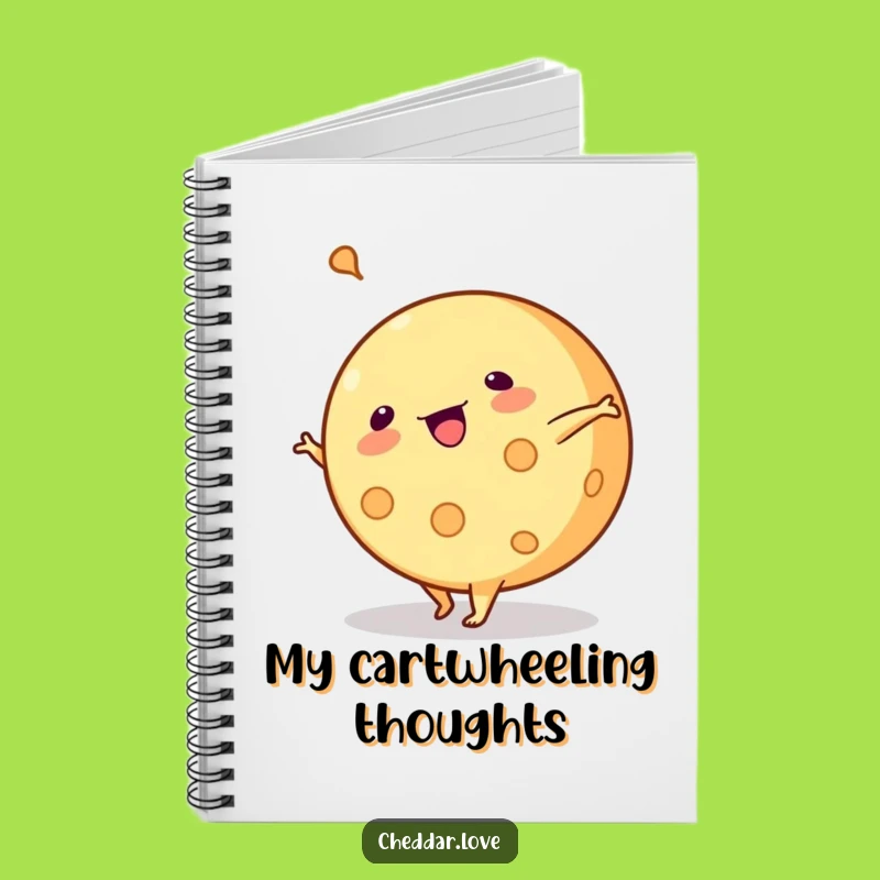 Funny Cartwheeling Cheese Notebook: Hilarious Journal for Notes and Energetic Ideas