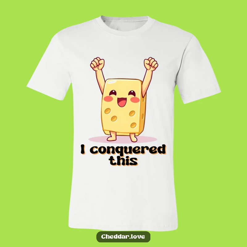 Funny Victory Cheese T-Shirt: Wear Your Accomplishments with This Hilarious Celebrating Dairy Tee!
